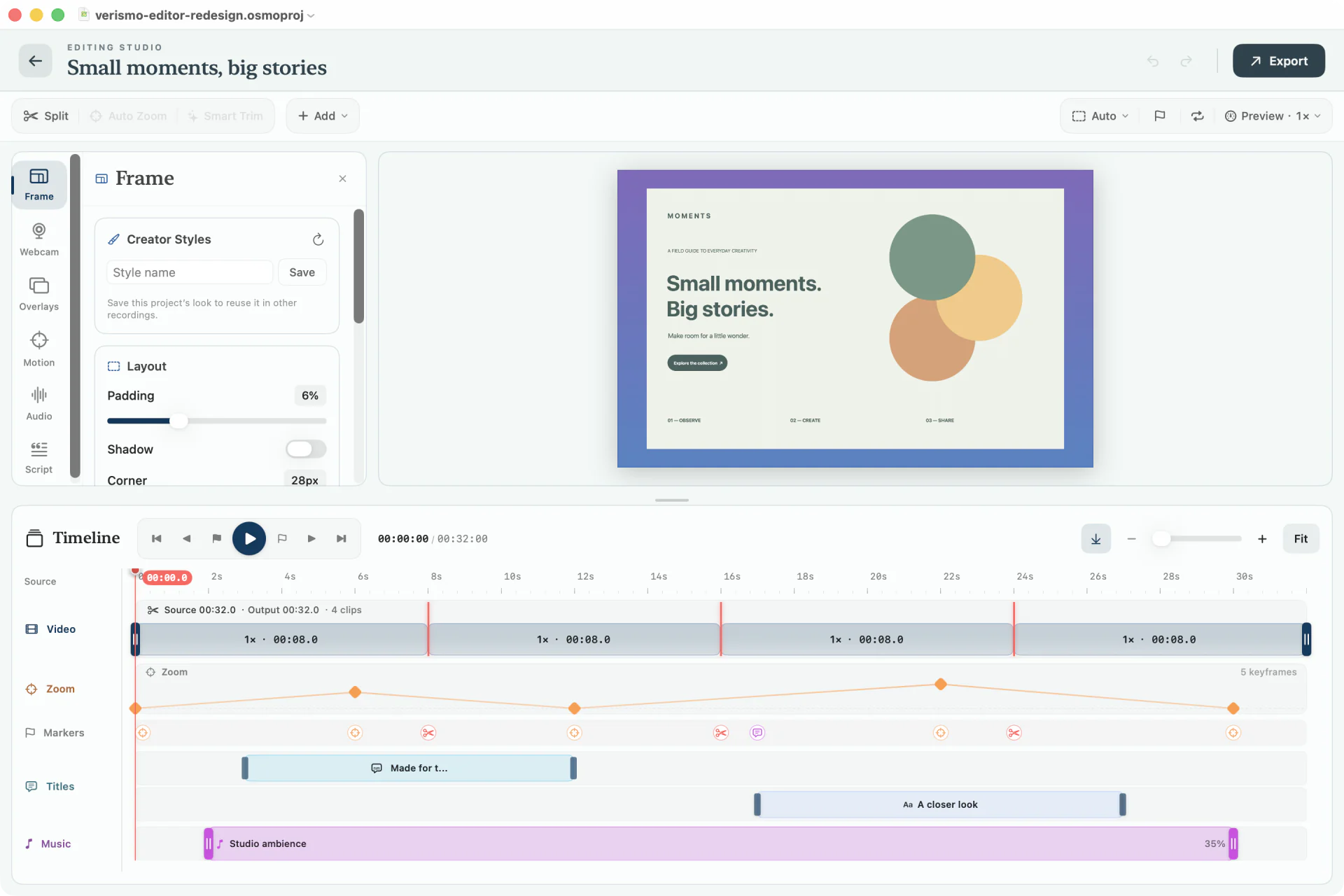 Verismo editor with frame controls, the recording canvas, and a multitrack timeline.